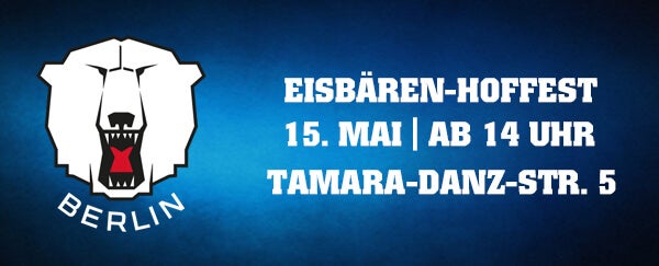 Eisbären-Hoffest mit Open House zum Ende des Frühbucherrabattzeitraums für Dauerkartenverlängerer am 15. Mai